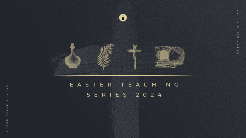 Easter Teaching Series 2024